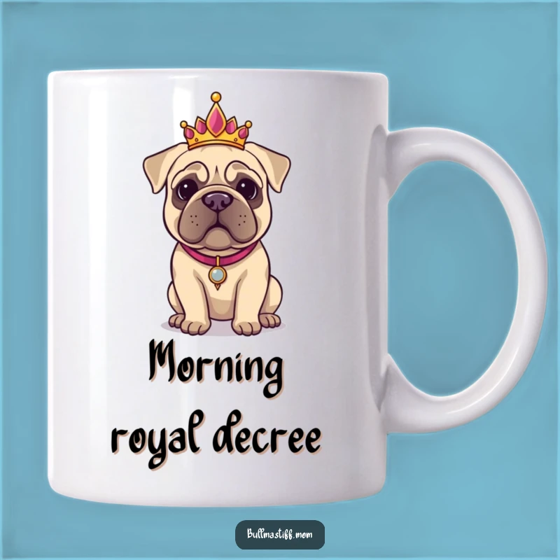 Funny Bullmastiff Tiara Mug: Regal Dog Lover Gift