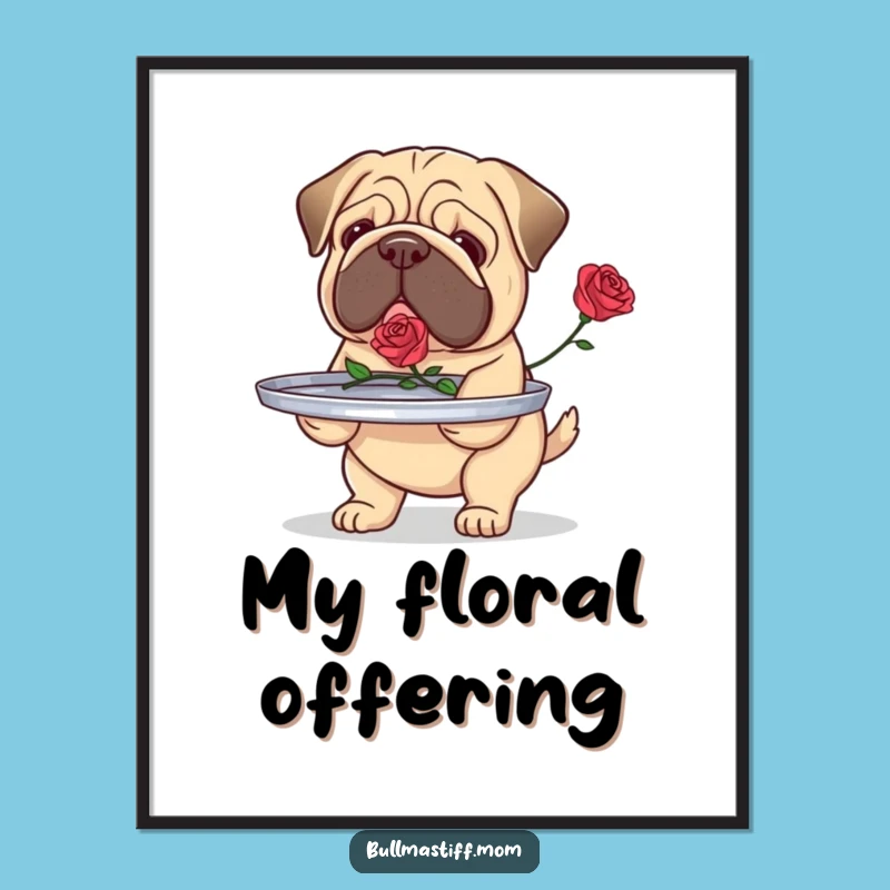 Funny Bullmastiff Rose Bearer Digital Art: Heartfelt Printable Art