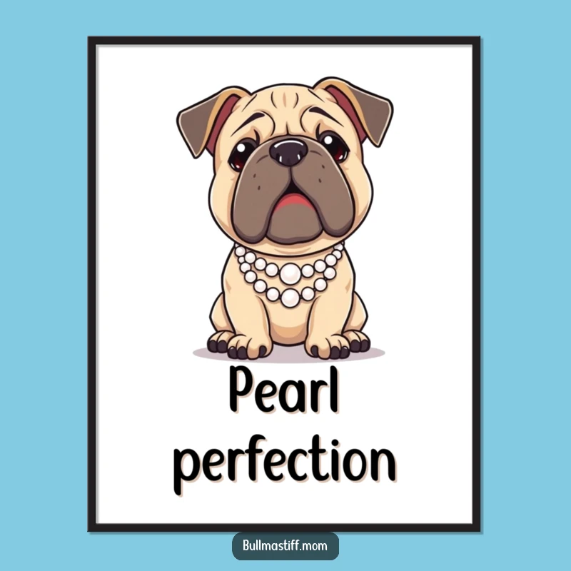 Funny Regal Bullmastiff Pearl Digital Art: Instant Elegance for Your Walls