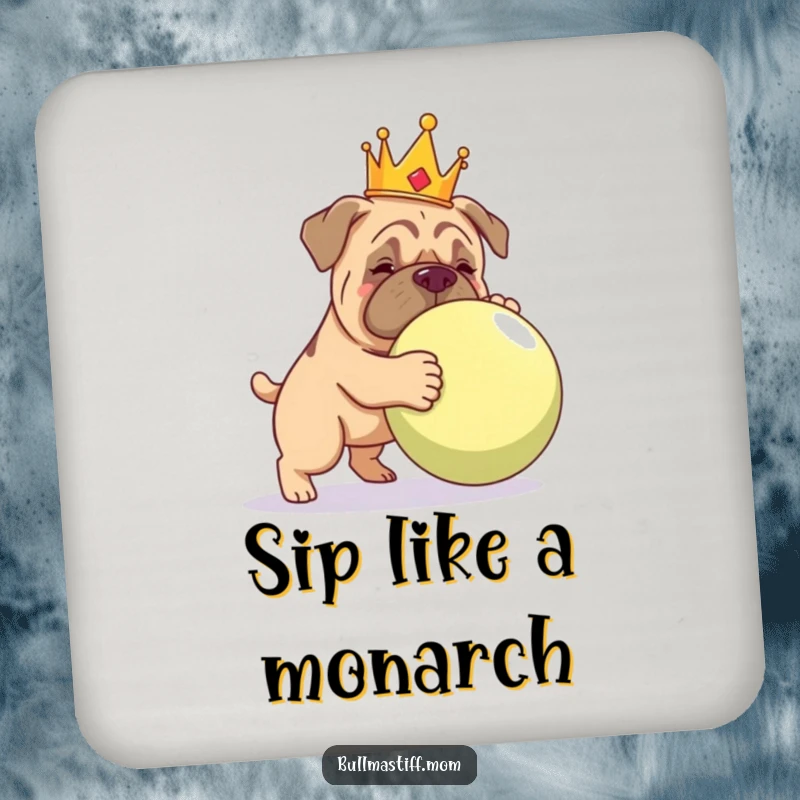 Funny Bullmastiff wearing a crown, playfully nudging a giant ball, on a set of drink coasters.