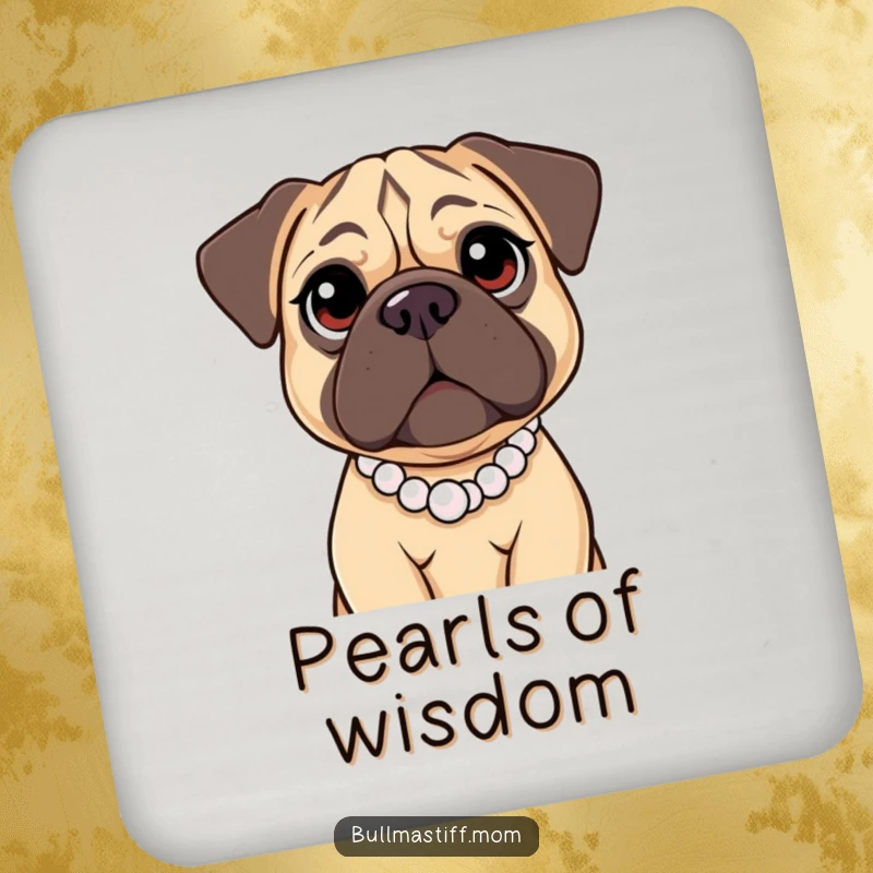 Funny Bullmastiff Coasters depicting a large dog with kind eyes wearing a pearl necklace, offering gentle protection and humor.