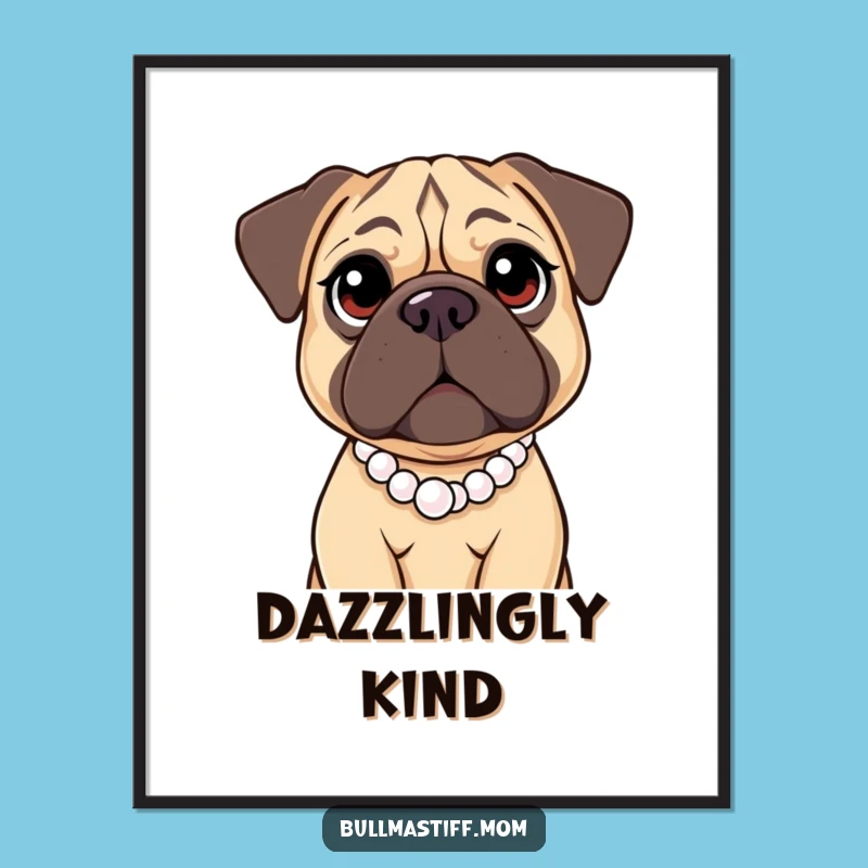 Funny Bullmastiff Pearl Necklace Poster: Kind Art for Dog Lovers