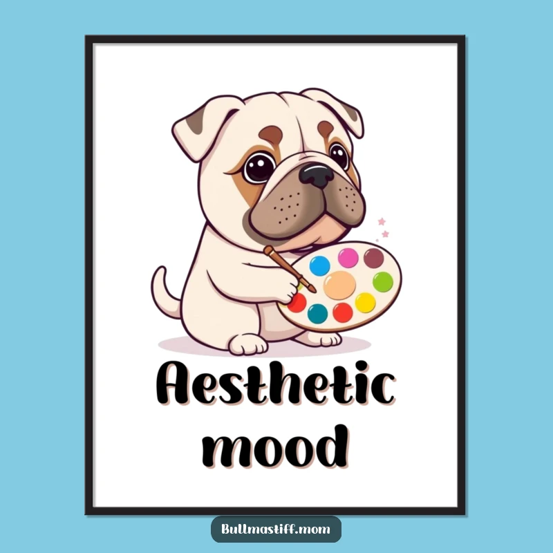 Funny Bullmastiff Artist Poster: Colorful Wall Art for Creatives