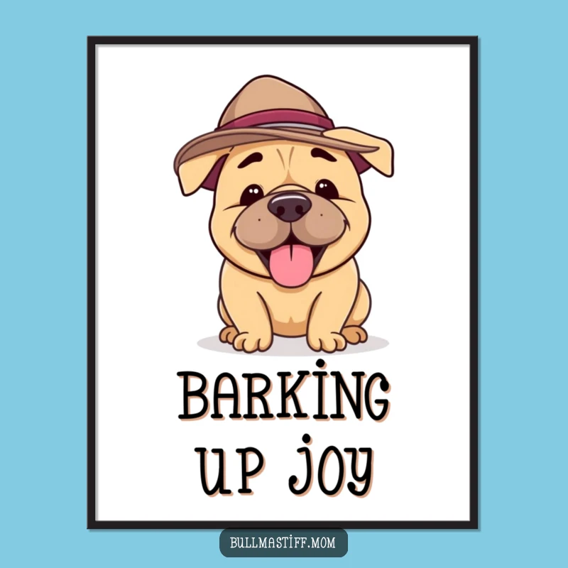 Funny Bullmastiff Hat Poster: Happy Barking Dog Art, Unique Funny Gift