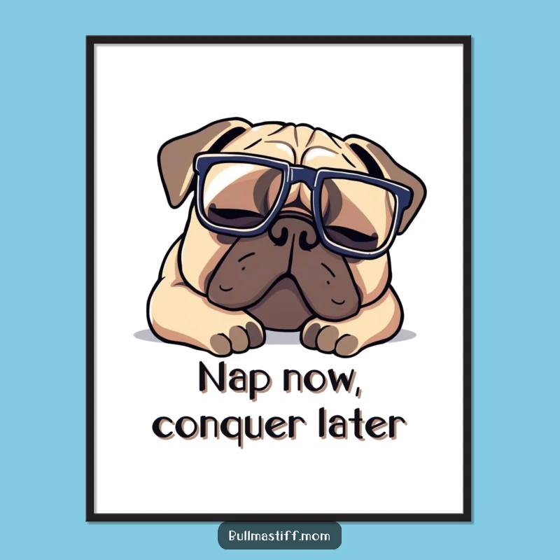 Funny Bullmastiff Oversized Glasses Nap Art Print, Hilarious Dog Decor, Gift
