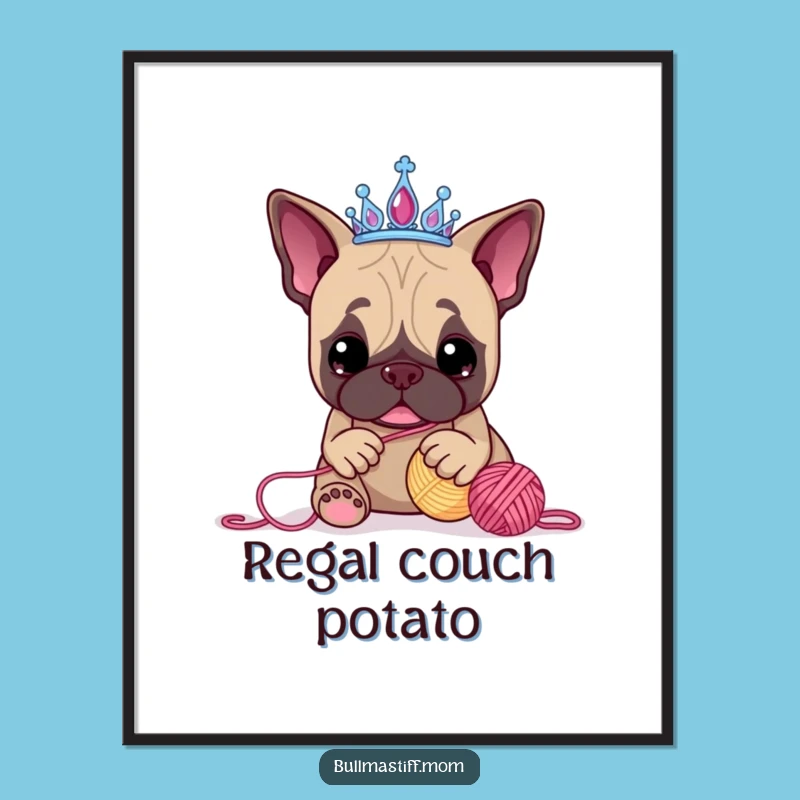 Funny Bullmastiff Tiara Poster: Whimsical Wall Art for Dog Lovers and Humor Enthusiasts