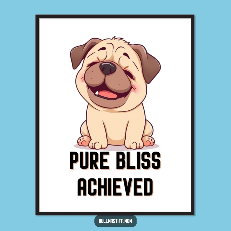 Funny Happy Bullmastiff Poster - Blissful Scratch Art, a Hilarious Dog Lover Print