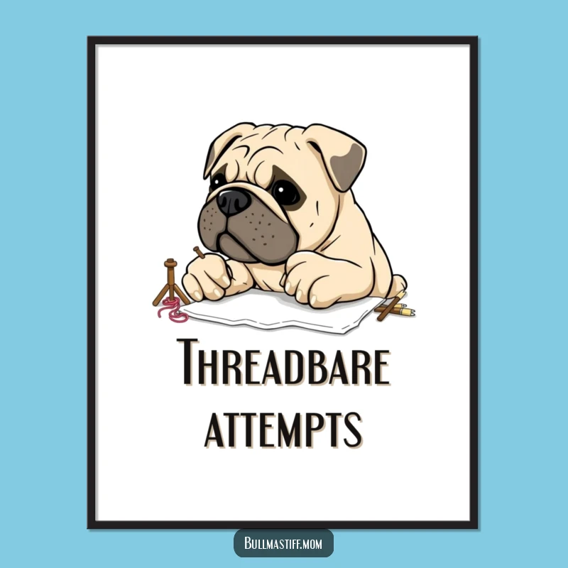 Funny Bullmastiff Embroidery Poster: Humorous Craft Art Print for Dog Lovers