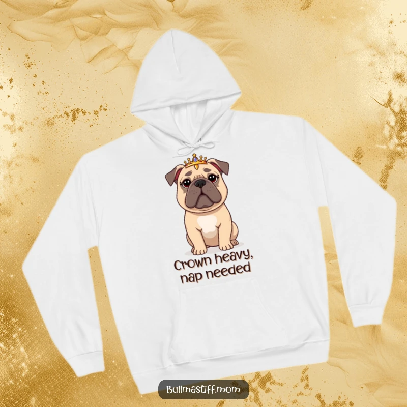 Funny Bullmastiff Hoodie: A regal Bullmastiff wearing a tiara, looking flustered, perfect for a cozy and humorous gift.