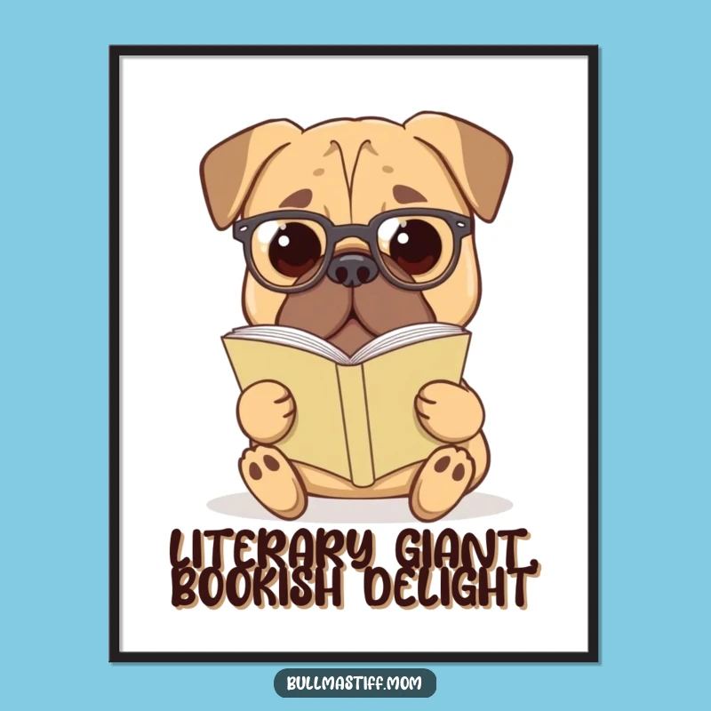 Free Printable Wall Art: Bookish Bullmastiff Glasses - Funny Dog Decor!