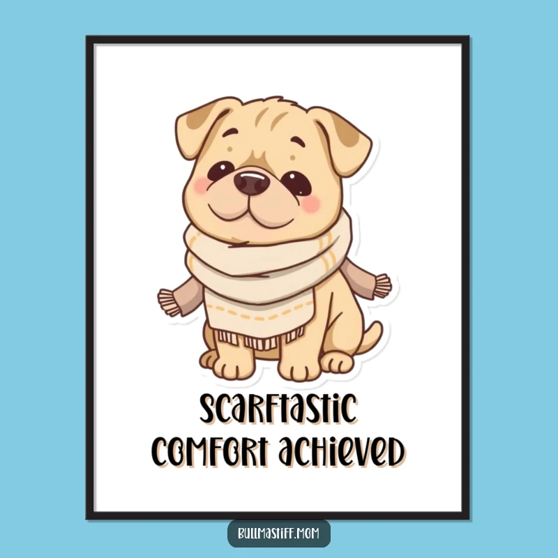 Free Printable Wall Art: Cozy Bullmastiff in Scarf, Downloadable Art for a Happy Home