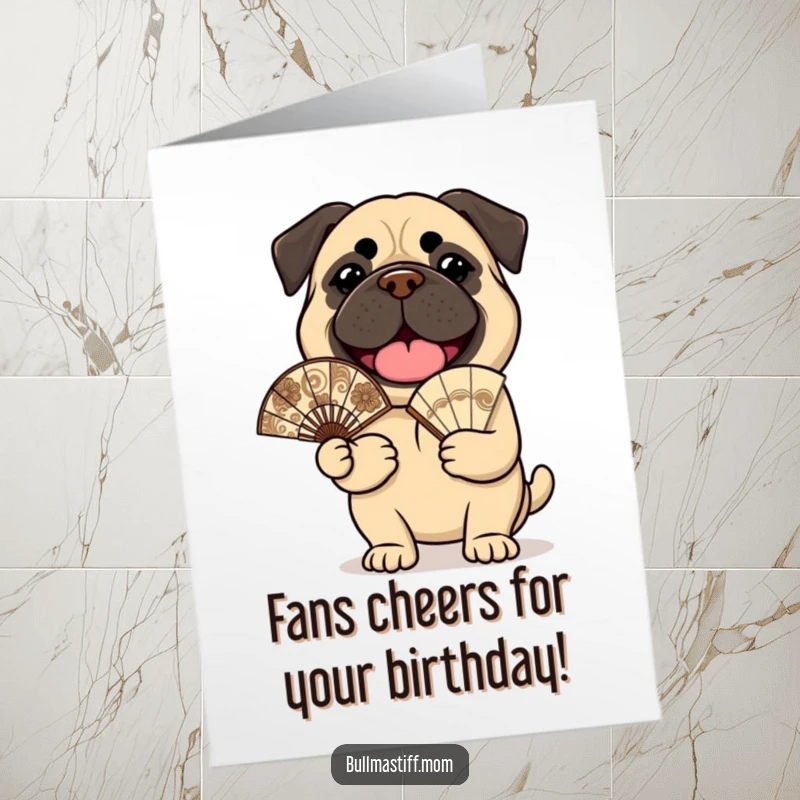 Funny Free Printable Birthday Card: A cheerful bullmastiff holds a small, ornate fan, fanning itself with a smile.