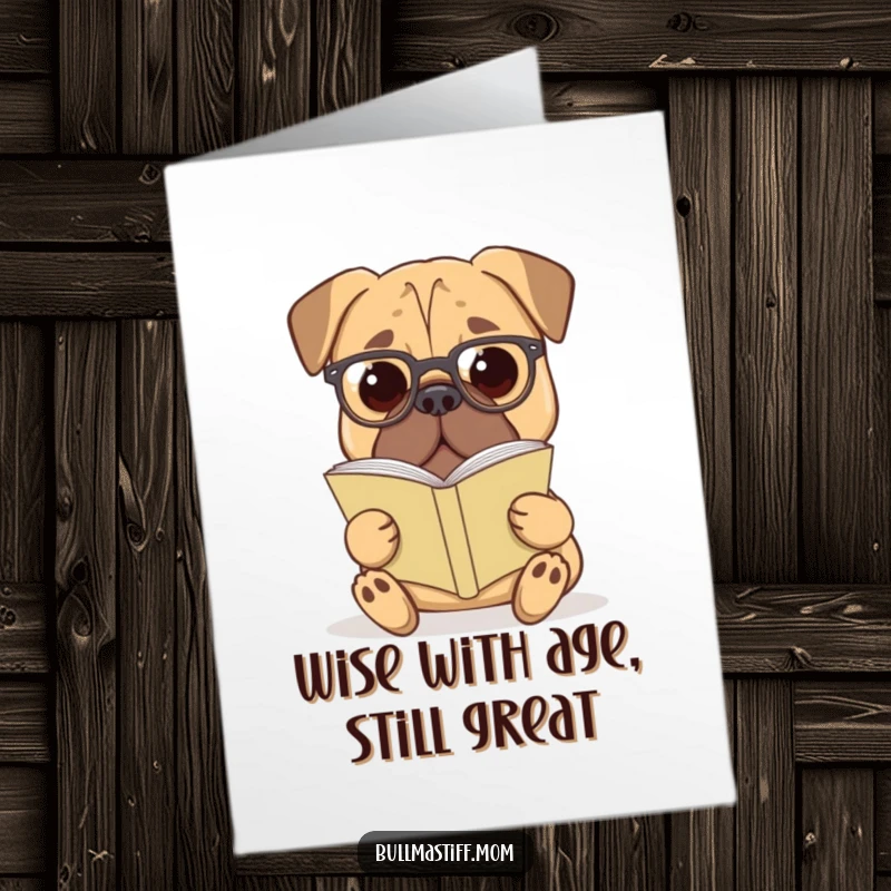 Funny free printable birthday card: Bullmastiff with reading glasses engrossed in literature, intelligent and humorous downloadable art.