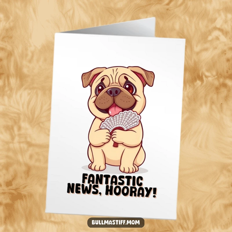 Funny Free Printable Congratulations Card: A Bullmastiff holds a fancy lace fan with a big happy smile, ready to celebrate.
