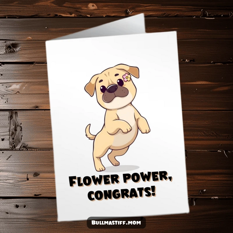 Funny Free Printable Congrats Card: A playful Bullmastiff with a flower in its ear prances gracefully, sending congratulations.