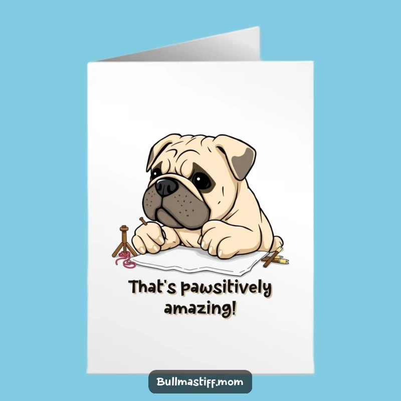 Free Printable Bullmastiff Congrats Card: Funny Sewer Downloadable Gift