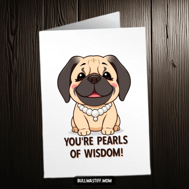 Funny free printable congratulations card: A Bullmastiff in pearls smiling gently, sophisticated and humorous downloadable art.