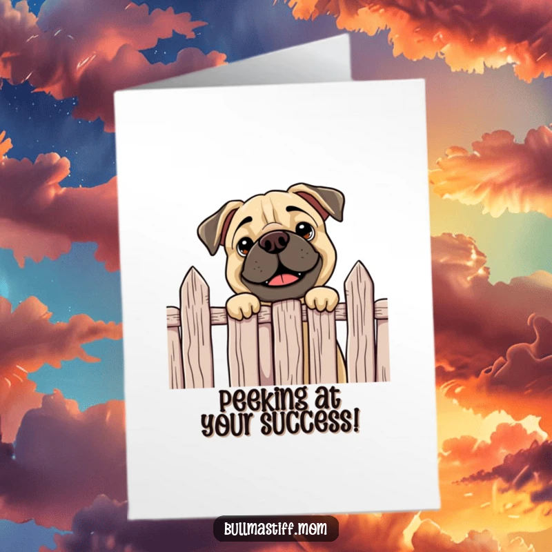 Funny Free Printable Congrats Card: A curious Bullmastiff peeking over a fence, with a joyful expression, celebrating a wonderful achievement.