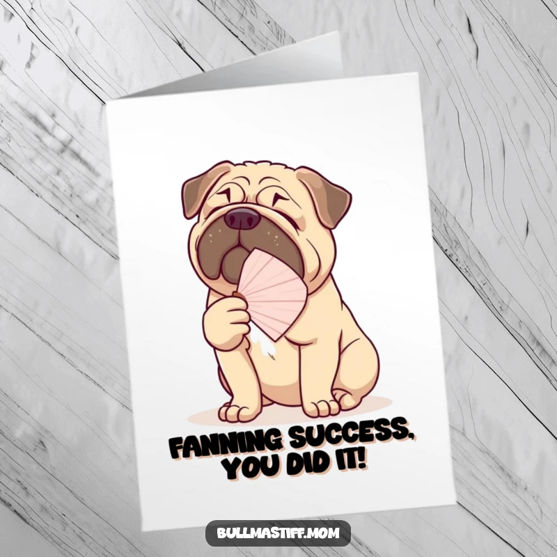 Funny Free Printable Congratulations Card showcasing a Bullmastiff fanning itself with a fancy fan, radiating sophisticated charm.