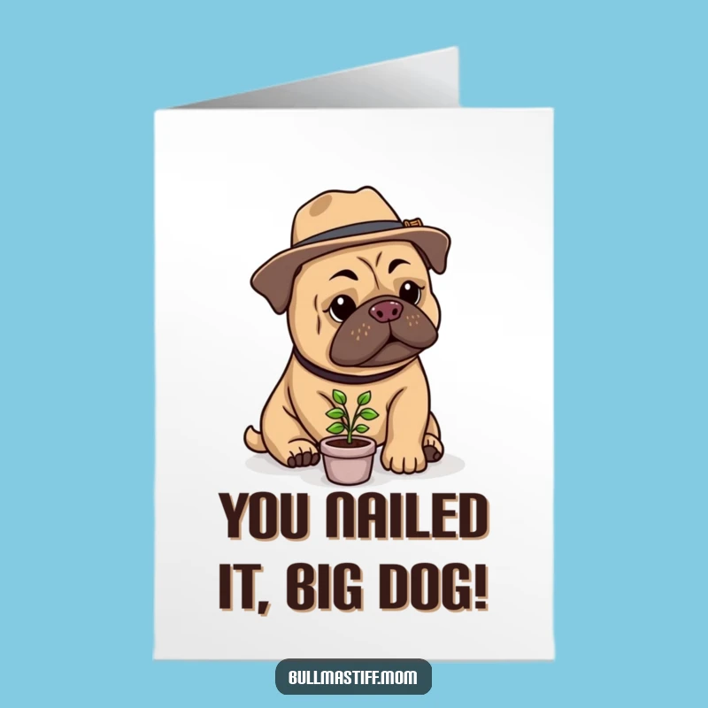 Free Printable Congrats Card: Funny Bullmastiff Gardener, Downloadable DIY Celebration