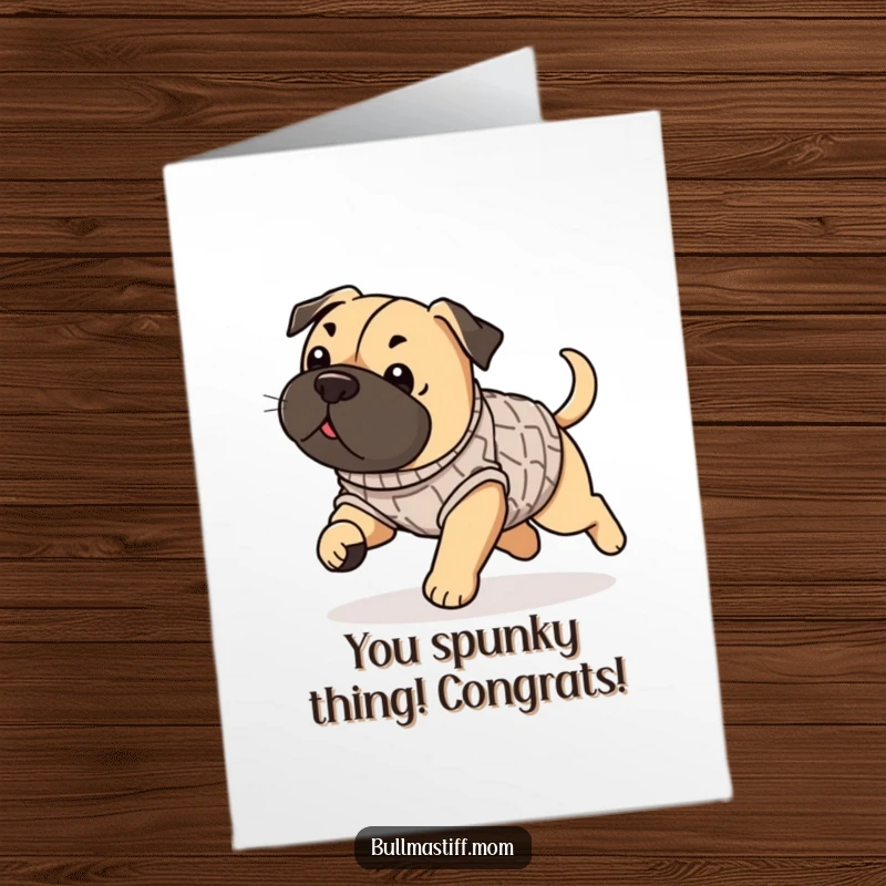 Funny Free Printable Congrats Card: Mittens on, a Bullmastiff in a sweater comically spins chasing its tail.