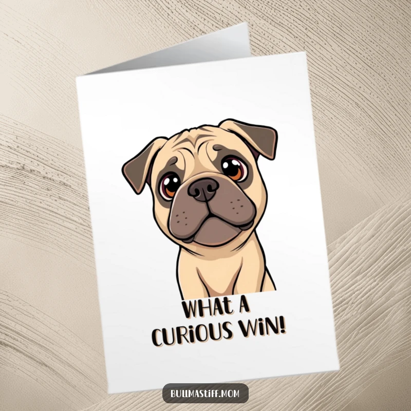 Funny Free Printable Congratulations Card showing a Bullmastiff tilting its head with bright, curious eyes, full of wonder.