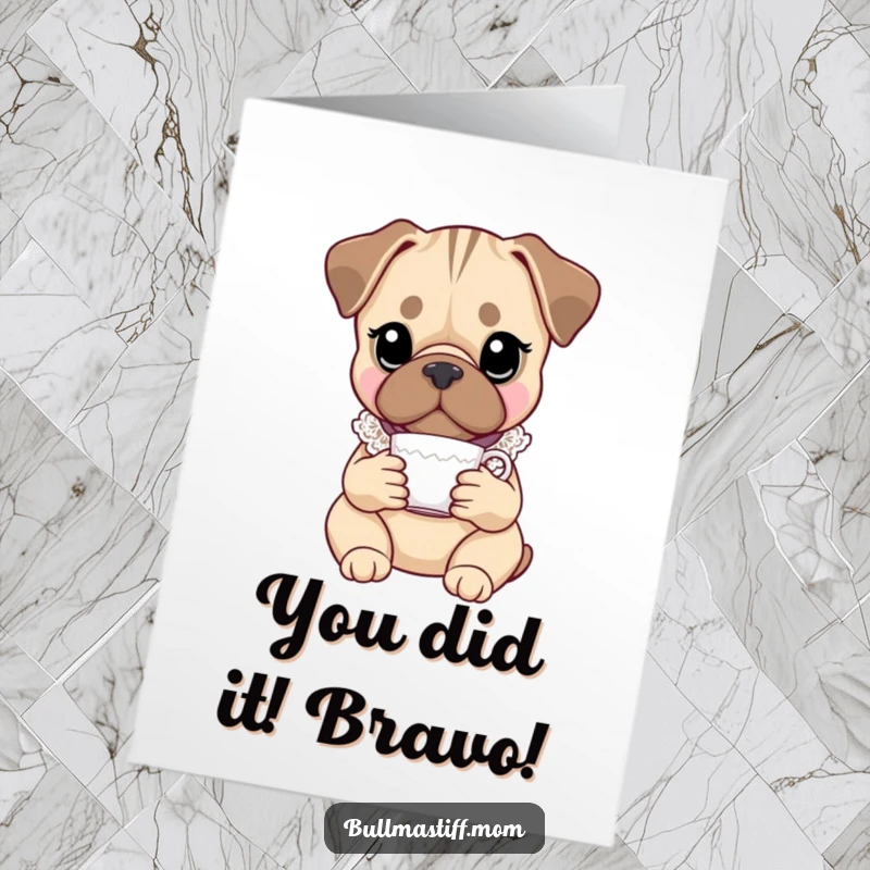 Free Printable Congratulations Card: Fancy Bullmastiff wearing a lace collar, holding a teacup with grace.
