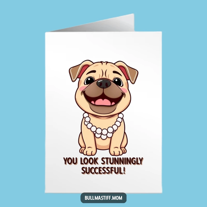 Free Printable Bullmastiff Congratulations Card: Funny Fancy Dog Pearl Necklace Card