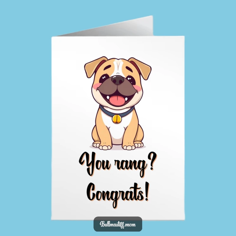 Free Printable Bullmastiff Congrats Card: Joyful Smile & Bell Downloadable
