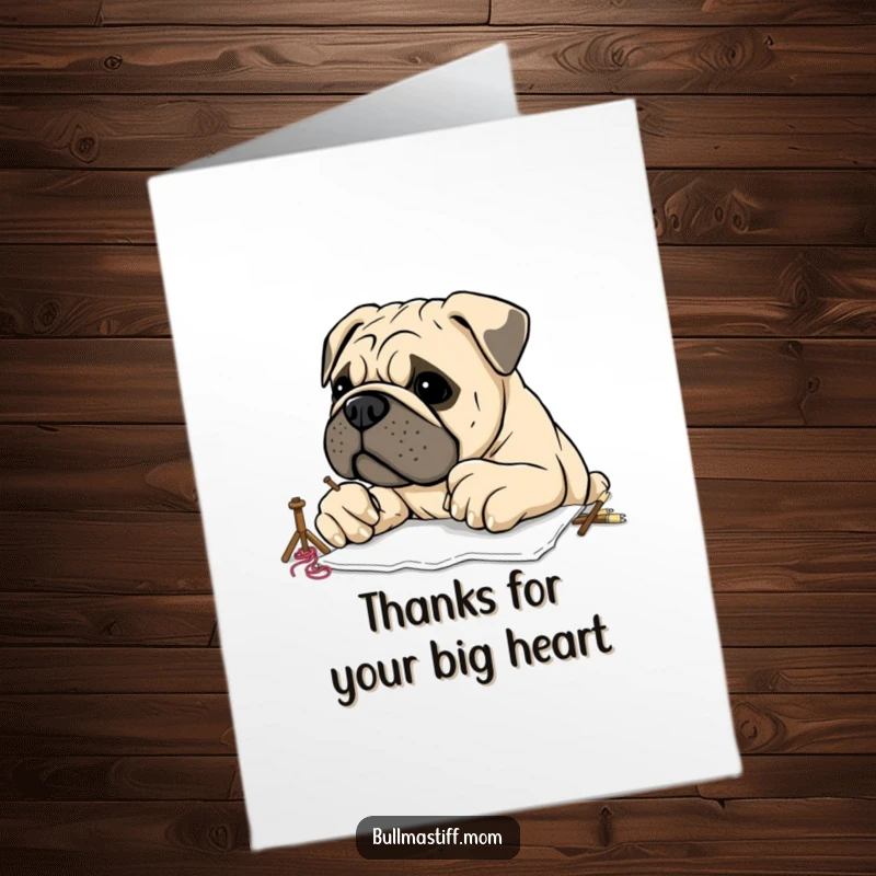Free Printable Thank You Card featuring a Bullmastiff with clumsy paws attempting to do some embroidery.