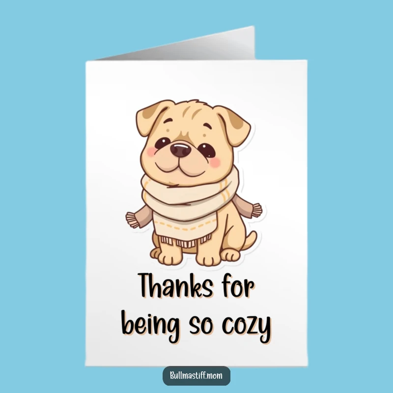 Free Printable Thank You Card: Cozy Bullmastiff Expresses Gratitude with Warmth