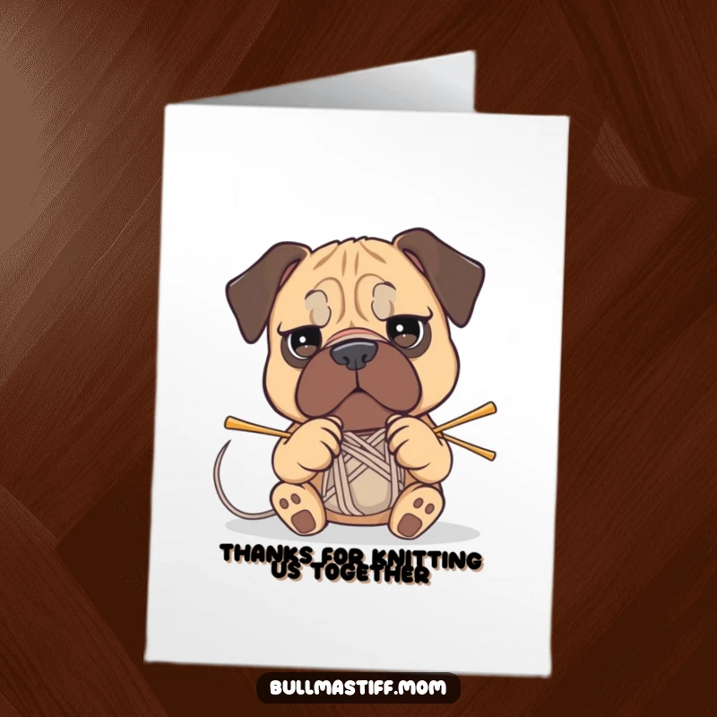 Free Printable Thank You Card: Dedicated Bullmastiff knits a thank you message, showing appreciation with woolly effort.