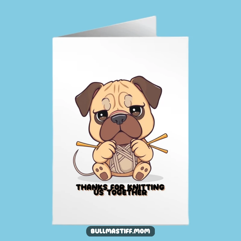 Free Printable Thank You Card Featuring a Bullmastiff Knitting Gratitude!