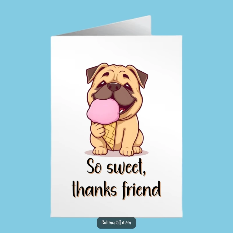 Free Printable Thank You Card: Happy Bullmastiff Ice Cream, Funny Dog Downloadable Gift