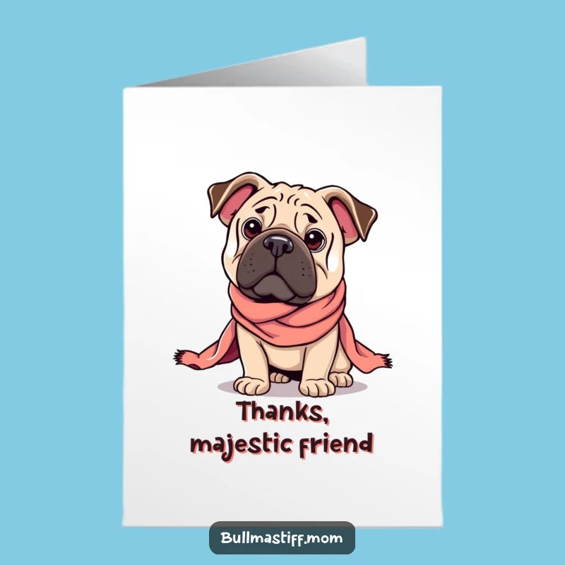 Free Printable Thank You Card: Regal Bullmastiff Silk Scarf - Elegant Downloadable Gift