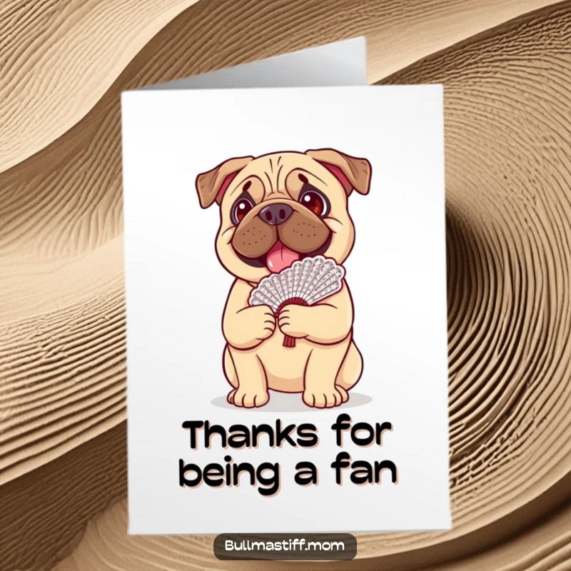 Free Printable Thank You Card: A Bullmastiff balances a fancy lace fan, conveying elegant and happy thanks.