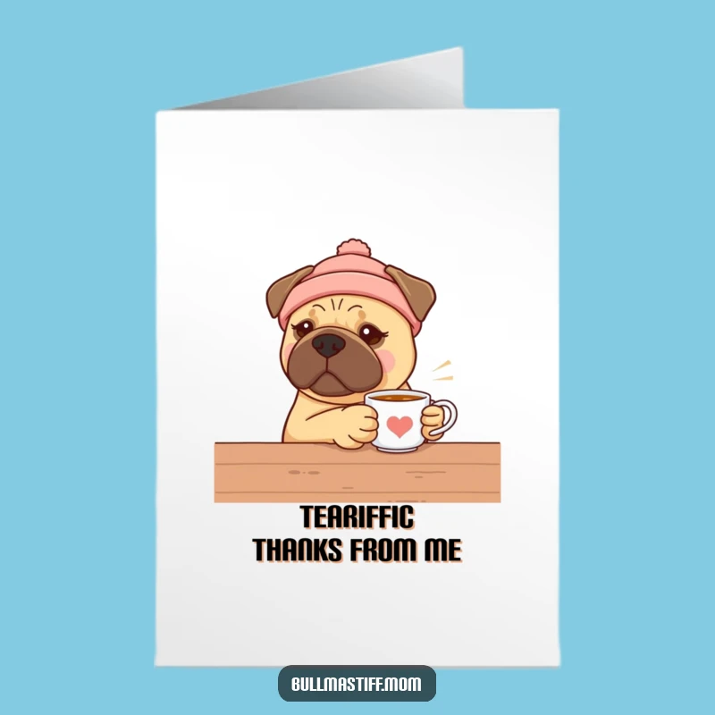 Free Printable Bullmastiff Tea Time Thank You Card - Warm Downloadable DIY Gift