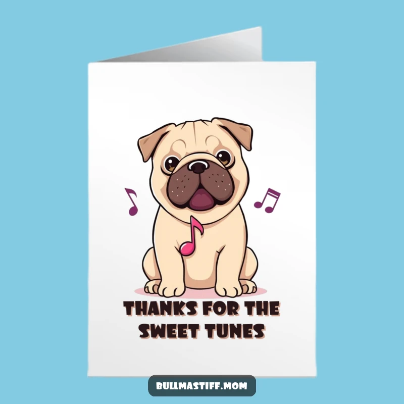 Thank You Musical Bullmastiff Card: Free Printable for a Sweet Song!