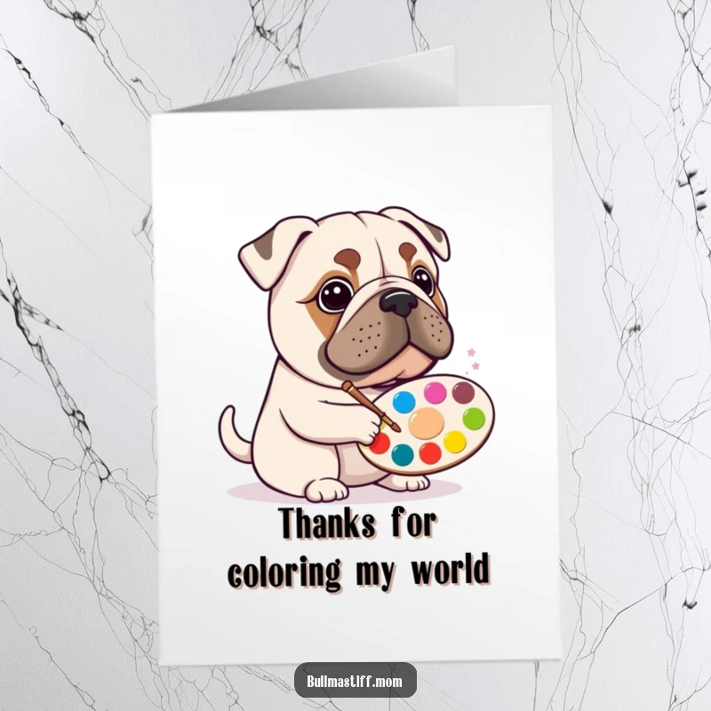 Funny Free Printable Thank You Card: A Bullmastiff artist with a paint palette, creating colorful thanks just for you.