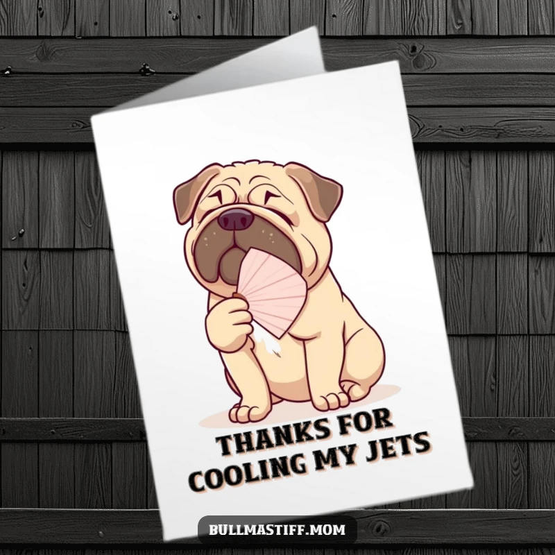 Funny Free Printable Thank You Card depicting a Bullmastiff fanning itself with a delicate fan, looking ever so chic.