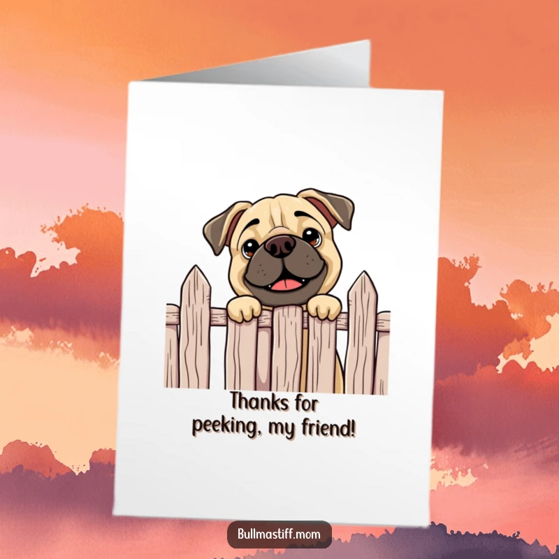 Funny Free Printable Thank You Card: A curious Bullmastiff happily peeking over a fence, offering a delightful and funny thank you.