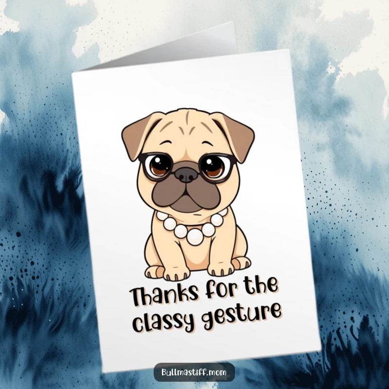 Funny Free Printable Thank You Card of a Bullmastiff looking incredibly sophisticated, elegantly draped in a pearl necklace.