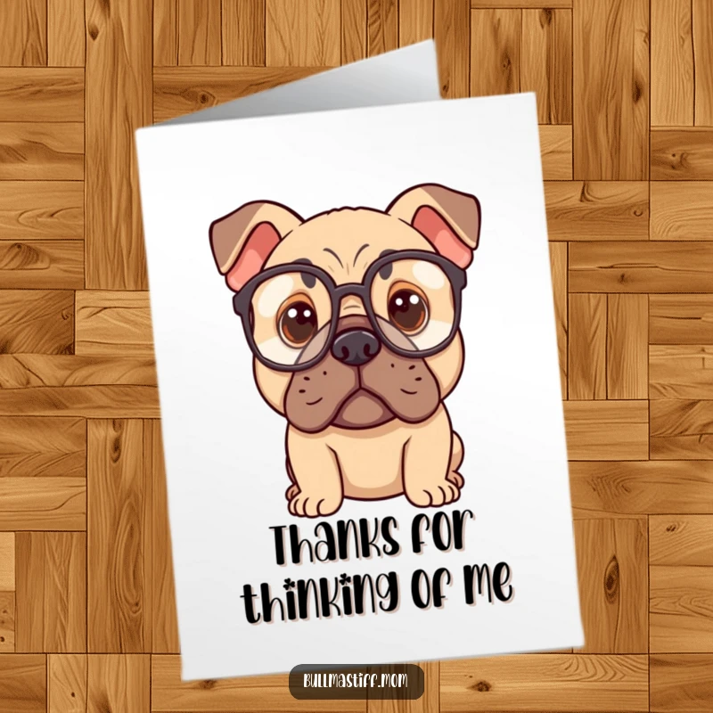 Funny Free Printable Bullmastiff wearing large spectacles, looking thoughtful, suitable for thank you cards.