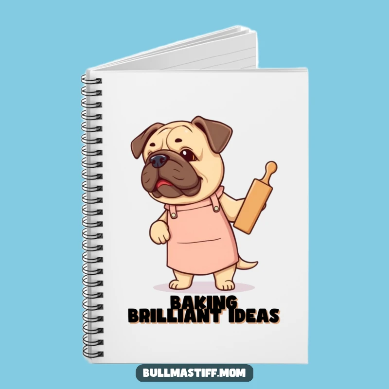 Funny Bullmastiff Baker Notebook: Jot Down Recipes With a Proud Pup