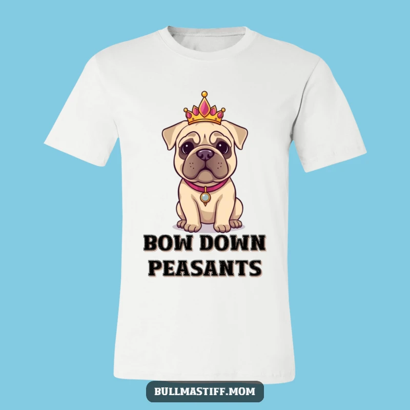 Funny Bullmastiff Tiara T-Shirt: Regal Dog Apparel Gift