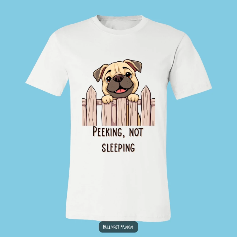 Funny Curious Bullmastiff T-Shirt - Peeking Dog Tee, a Hilarious Neighborhood Gift
