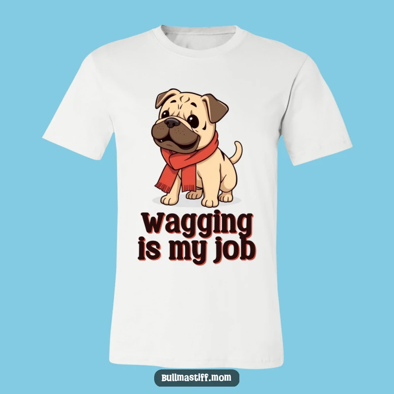 Funny Bullmastiff Scarf T-Shirt: Enthusiastic Dog Wag Tee